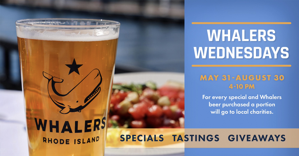 Whalers Wednesdays. May 31 - August 30, 2023. Specials. Tastings. Giveaways. For every special and Whalers beer purchased a portion will go to local charities.